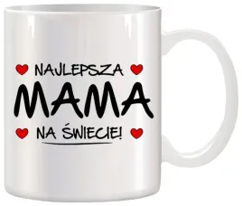 kubek-z-nadrukiem-smieszny-prezent-dla-mamy-urodziny-imieniny-dzien-matki