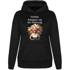 zabawna-bluza-damska-pamietaj-jebn-ete-sie-nie-starzeja-urodziny-swieta-l