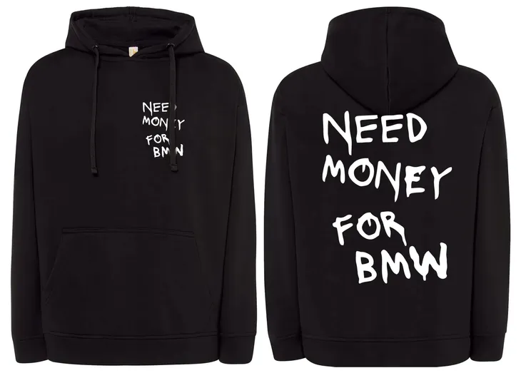 Męska bluza NEED MONEY FOR BMW PORSCHE MERCEDES FERRARI LAMBO S