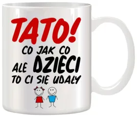 kubek-z-nadrukiem-smieszny-prezent-dla-taty-urodziny-imieniny-dzien-ojca