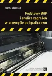 podstawy-bhp-i-analiza-zagrozenw-przemysle-poligra