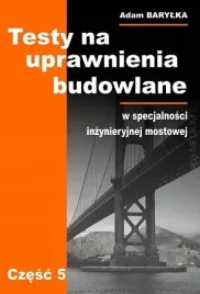 testy-uprawnienia-budowlane-5-w-sp-inzynieryjnej