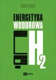 energetyka-wodorowa-tadeusz-chmielniak-tomasz-chmielniak