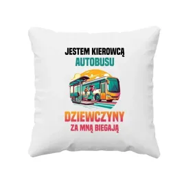 poduszka-dla-kierowcy-jestem-kierowca-autobusu-dziewczyny-za-mna-biegaja