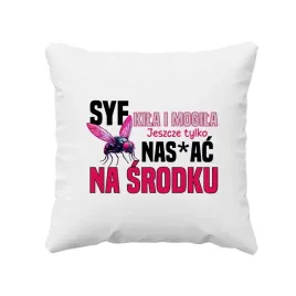 poduszka-dla-mamy-taty-syf-kila-i-mogila-jeszcze-tylko-nas-ac-na-srodku