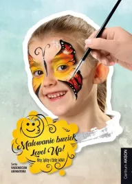 ksiazka-malowanie-buziek-level-up-vademecum-animatora-cz-2