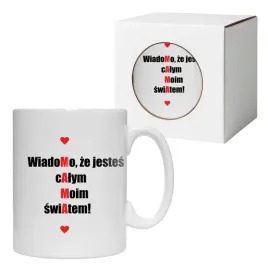 kubek-wiadomo-ze-jestes-calym-moim-swiatem-mama-330-ml