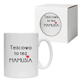 kubek-tesciowa-to-tez-mamusia-330-ml