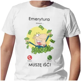 koszulka-t-shirt-emerytura-dzwoni-musze-isc-2xl