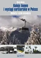 koleje-linowe-i-wyciagi-narciarskie-w-polsce-hist