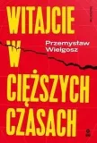 witajcie-w-ciezszych-czasach