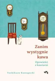 zanim-wystygnie-kawa-opowiesci-z-kawiarni-toshikazu-kawaguchi