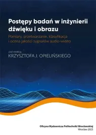 postepy-badan-w-inzynierii-dzwieku-i-obrazu-pomiary-przetwarzanie-klasyf