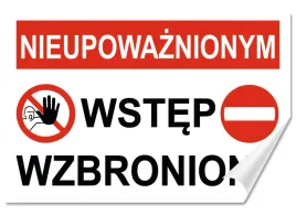 naklejka-nieupowaznionym-wstep-wzbroniony-30x20-samoprzylepna