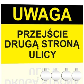 tabliczka-pcv-uwaga-przejscie-druga-strona-ulicy-30x20-druk-uv-przylepce
