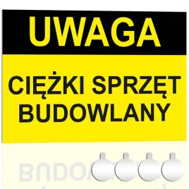 tabliczka-pcv-uwaga-ciezki-sprzet-budowlany-30x20-druk-uv-przylepce