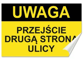 naklejka-uwaga-przejscie-druga-strona-ulicy-30x20-samoprzylepna