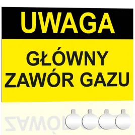 tabliczka-pcv-uwaga-glowny-zawor-gazu-30x20-druk-uv-przylepce