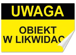 naklejka-informacyjna-uwaga-obiekt-w-likwidacji-30x20-samoprzylepna