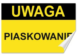 naklejka-ostrzegawcza-uwaga-piaskowanie-30x20-samoprzylepna