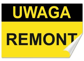 naklejka-informacyjna-uwaga-remont-30x20-samoprzylepna