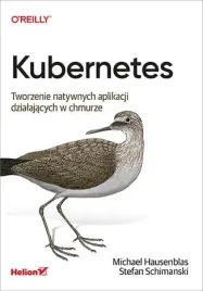 kubernetes-tworzenie-natywnych-aplikacji-dzialaja