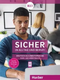 sicher-in-alltag-und-beruf-b2-1-podrecznik-zeszyt-cwiczen-hueber