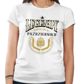 koszulka-damska-legendy-rodza-sie-w-pazdzierniku-urodziny-l