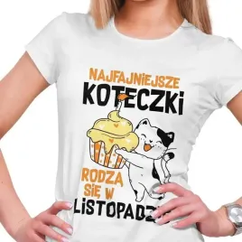 koszulka-damska-najfajniejsze-koteczki-rodza-sie-w-listopadzie-urodziny-m