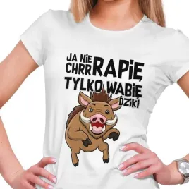 koszulka-damska-ja-nie-chrapie-tylko-wabie-dziki-s