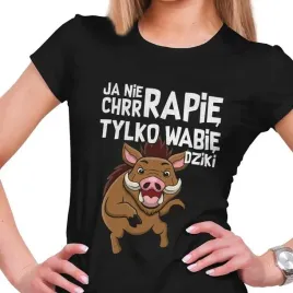 koszulka-damska-ja-nie-chrapie-tylko-wabie-dziki-c-m