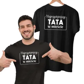 najprzystojniejszy-tata-w-miescie-koszulka-wyjatowy-prezent-dla-taty-ojca