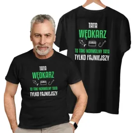 tata-wedkarz-to-taki-normalny-tata-tylko-fajniejszy-koszulka-dla-taty