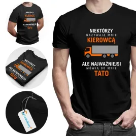 niektorzy-nazywaja-mnie-kierowca-tata-koszulka-dla-taty-prezent-dzien-ojca