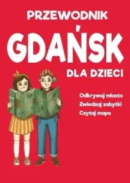 gdansk-dla-dzieci-przewodnik-mapa
