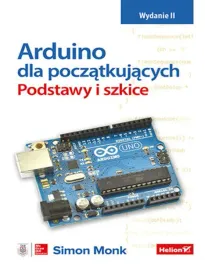 arduino-dla-poczatkujacych-podstawy-i-szkice-wydanie-ii