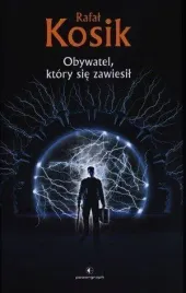 obywatel-ktory-sie-zawiesil-rafal-kosik