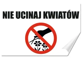 naklejka-informacyjna-nie-ucinaj-kwiatow-30x20-samoprzylepna