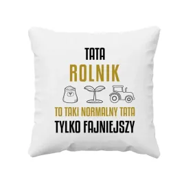 poduszka-dla-taty-tata-rolnik-to-taki-normalny-tata-tylko-fajniejszy