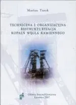 techniczna-i-organizacyjna-restrukturyzacja-kopaln