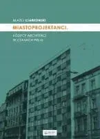 miastoprojektanci-lodzcy-architekci-w-czasach-prl
