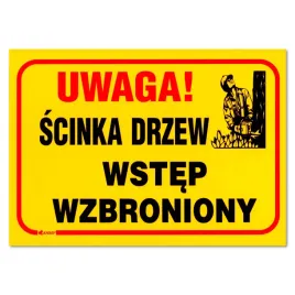 uwaga-scinka-drzew-wstep-wzbroniony-250x350-pvc