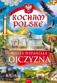 kocham-polske-nasza-wspaniala-ojczyzna