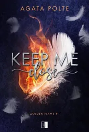 golden-flame-t-1-keep-me-close-agata-polte