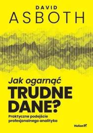 jak-ogarnac-trudne-dane-praktyczne-podejscie