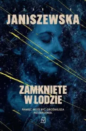 zamkniete-w-lodzie-izabela-janiszewska