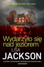 wydarzylo-sie-nad-jeziorem-lisa-jackson