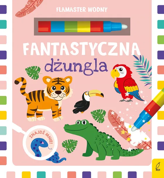 FANTASTYCZNA DŻUNGLA. FLAMASTER WODNY - MAŁGORZATA KORBIEL