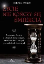 zycie-nie-konczy-sie-smiercia-dolores-cannon
