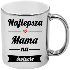 kubek-srebrny-premium-z-nadrukiem-dla-mamy-prezent-dzien-matki
